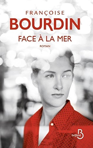 Face à la mer (ROMAN) Francais PDF