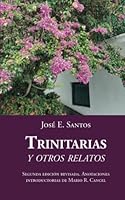 Trinitarias y otros relatos (Spanish Edition) 1960434004 Book Cover