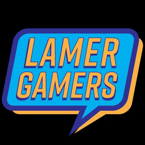 Lamer Gamers Podcast Podcast Por Lamer Gamers Podcast arte de portada