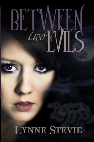 Between Two Evils 0578149354 Book Cover