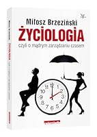 Życiologia, czyli o mądrym zarządzaniu czasem 8363014060 Book Cover