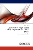 sram usa warranty  Low Power High Speed Sense Amplifier for CMOS SRAM: Schematic and Analysis