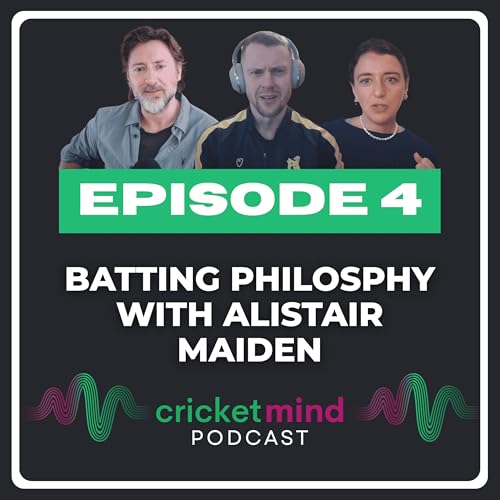 Batting Philosophy with Alistair Maiden Podcast Por  arte de portada