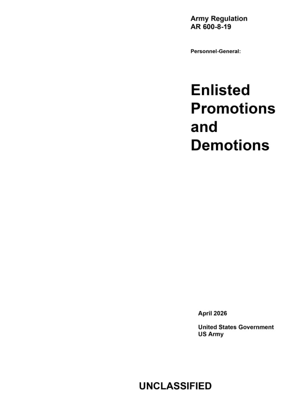 Army Regulation AR 600-8-19 Personnel-General: Enlisted Promotions and Demotions April 2026