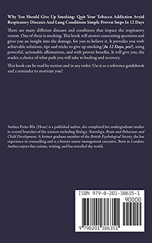 Why You Should Give Up Smoking: Quit Your Tobacco Addiction Avoid Respiratory Diseases And Lung Cond