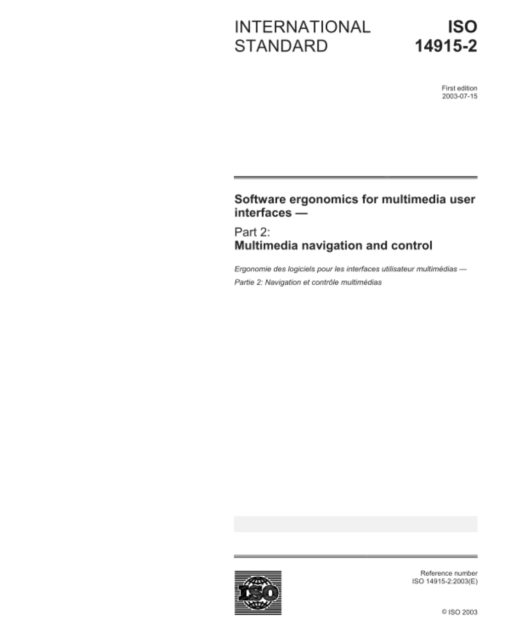 ISO 14915-2:2003, Software ergonomics for multimedia user interfaces - Part 2: Multimedia navigation and control