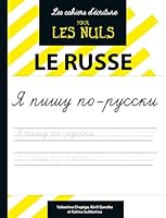 Les Cahiers d'écriture Pour les Nuls : Le russe 2754085254 Book Cover