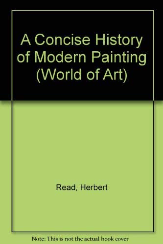 A concise history of modern painting 0500181470 Book Cover