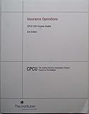 Insurance Operations CPCU 520 Course Guide 2nd Edition