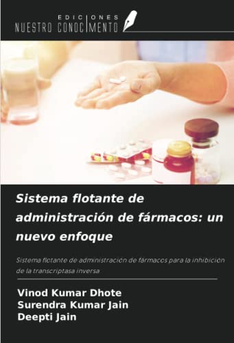 Sistema flotante de administración de fármacos: un nuevo enfoque: Sistema flotante de administración de fármacos para la inhibición de la transcriptasa inversa
