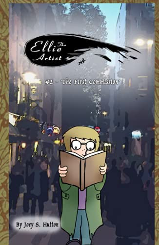 Ellie The Artist #2: The First Comission