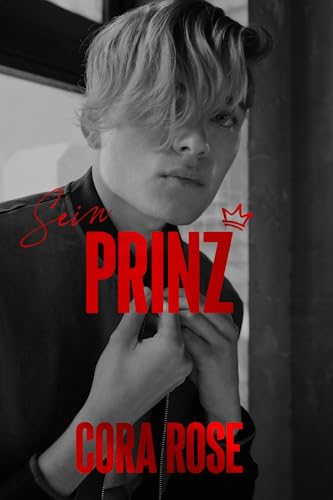 Sein Prinz (German Edition) (Die Unerwartet Böse 2)
