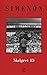 I Maigret: Maigret Perde Le Staffe-Maigret E Il Fantasma-Maigret Si Difende-La Pazienza Di Maigret-Maigret E Il Caso Nahour. Nuova Ediz. (Vol. 13) - 3