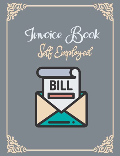 Invoice Book Self Employed: Duplicate Invoice Book, Personalised Invoice Book for Self Employed, 8.5 x 11 inches A4 120 pages