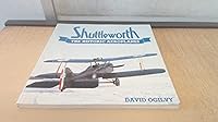 Shuttleworth: The Historic Aeroplanes B003ZJFUTY Book Cover