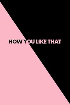 Black Pink How You Like That NotebookK-Pop StyleKorean Journal, Note Book, Jotter150 Lined & Numbered Pages