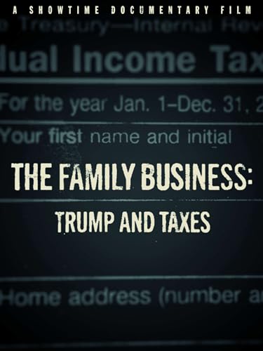 The Family Business: Trump and Taxes