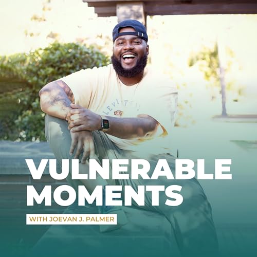Vulnerable Moments Podcast Titelbild
