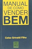 Manual de Como Vender Bem (Em Portuguese do Brasil) 8573030313 Book Cover