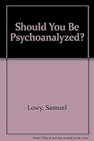 Should you be psychoanalyzed? B0007EDLIW Book Cover