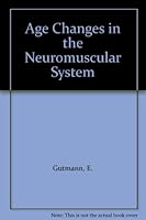 Age Changes in the Neuromuscular System 0856080039 Book Cover