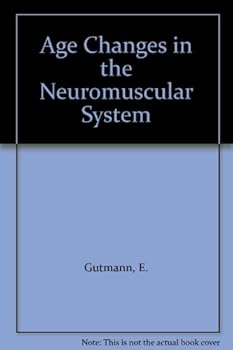 Hardcover Age changes in the neuromuscular system Book