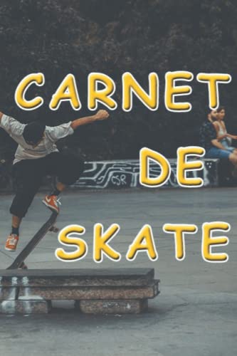 Carnet de skate: Outil idéal pour les passionnés de skateboard - utile pour la prise de note de vos figures