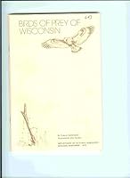 Birds of Prey of Wisconsin B00114WHBO Book Cover