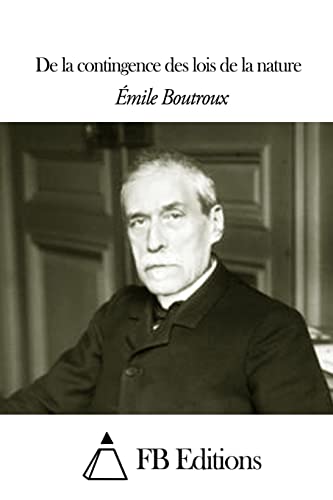 De la contingence des lois de la nature (French Edition)