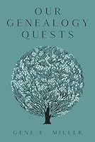 Our Genealogy Quests 1681115506 Book Cover