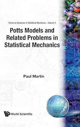 Potts Models And Related Problems In Statistical Mechanics: 5 Potts Models And Related Problems In Statistical Mechanics: 5 book cover