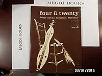 Four & Twenty Songs for the Mountain Dulcimer B000KABH9I Book Cover