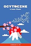 Ocytocine: La Lueur d'Amour