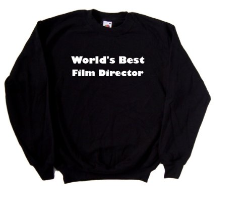 World's Best Film Director Black Sweatshirt