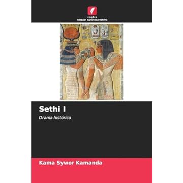 Capa do livro Sethi I: Drama histórico