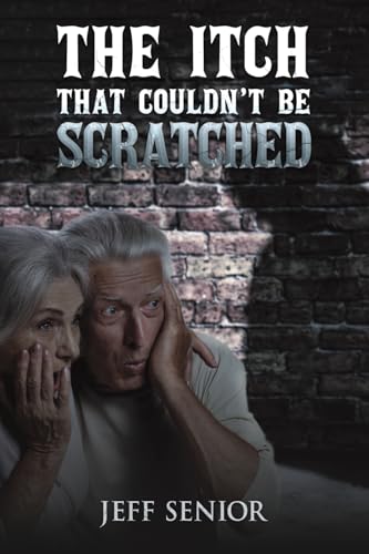 The Itch That Couldn't Be Scratched