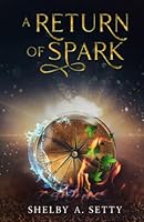 A Return of Spark 1737347431 Book Cover
