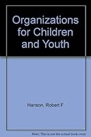 Organizations for children and youth 0136415636 Book Cover