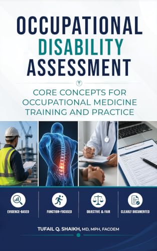 Occupational Disability Assessment: Core Concepts for Occupational Medicine Training and Practice