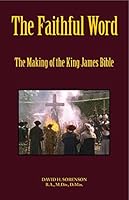 The Faithful Word: The Making of the King James Bible null Book Cover