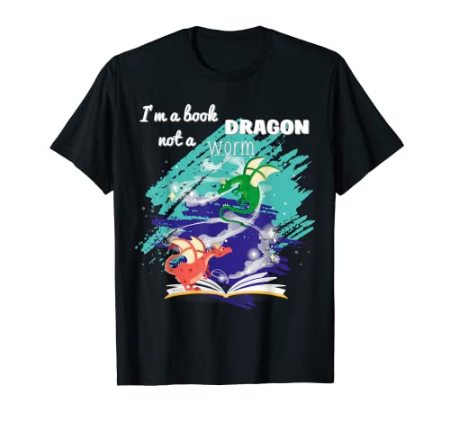 Regalo de lectura para amantes de libros con texto en inglés "I'm A Book Dragon Not A Worm Book Camiseta