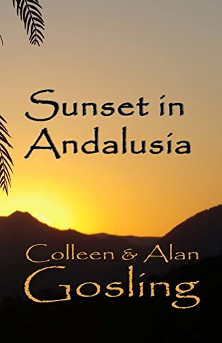 Sunset in Andalusia: Our Great Escape