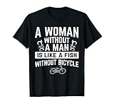 Camisetas de mujer sin un hombre es como un pez sin una bicicleta