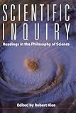 Scientific Inquiry: Readings in the Philosophy of Science
