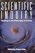 Scientific Inquiry: Readings in the Philosophy of Science