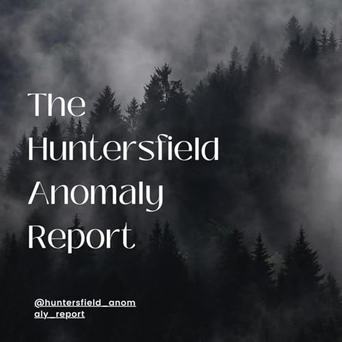 Couverture de The Huntersfield Anomaly Report