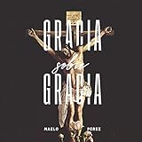  Gracia Sobre Gracia