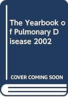 The Yearbook of Pulmonary Disease 2002 0323015166 Book Cover