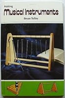 Making Musical Instruments (Beginning Crafts) 0853405298 Book Cover