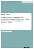 Das Kommunikationsquadrat von Friedemann Schulz von Thun. Ausgewählte Probleme zwischenmenschlicher Kommunikation - Dennis Funken 